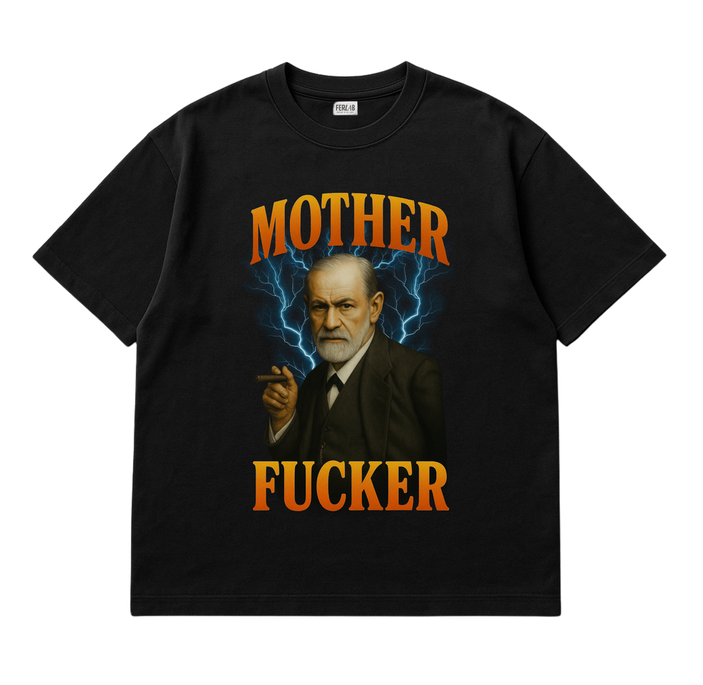 Sigmund Freud Motherfucker